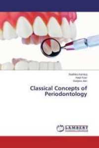 Classical Concepts of Periodontology （2015. 168 S. 220 mm）