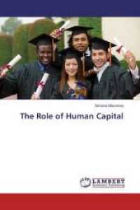 The Role of Human Capital （2015. 76 S. 220 mm）