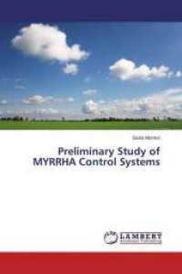 Preliminary Study of MYRRHA Control Systems （2015. 172 S. 220 mm）