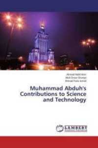 Muhammad Abduh's Contributions to Science and Technology （2015. 136 S. 220 mm）