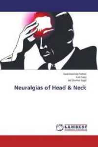 Neuralgias of Head & Neck （2015. 140 S. 220 mm）