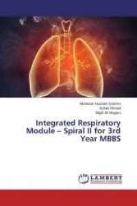 Integrated Respiratory Module - Spiral II for 3rd Year MBBS （2015. 60 S. 220 mm）