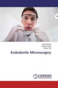 Endodontic Microsurgery （2015. 152 S. 220 mm）