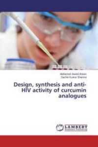 Design, synthesis and anti-HIV activity of curcumin analogues （2015. 72 S. 220 mm）