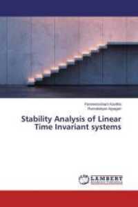 Stability Analysis of Linear Time Invariant systems （2015. 116 S. 220 mm）