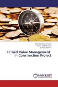 Earned Value Management in Construction Project （2015. 140 S. 220 mm）