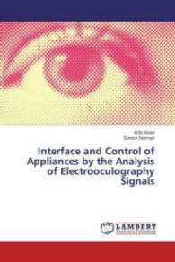 Interface and Control of Appliances by the Analysis of Electrooculography Signals （2015. 72 S. 220 mm）