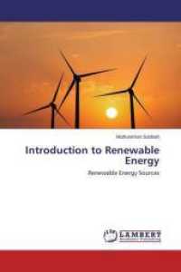 Introduction to Renewable Energy : Renewable Energy Sources （2015. 108 S. 220 mm）