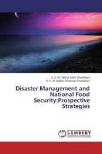 Disaster Management and National Food Security:Prospective Strategies （2015. 120 S. 220 mm）