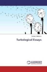 Turkological Essays （2017. 124 S. 220 mm）