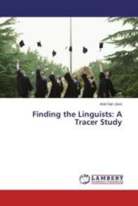 Finding the Linguists: A Tracer Study （2015. 56 S. 220 mm）