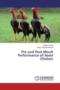 Pre and Post Moult Performance of Aseel Chicken （2015. 184 S. 220 mm）