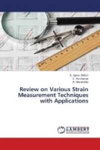 Review on Various Strain Measurement Techniques with Applications （2018. 56 S. 220 mm）