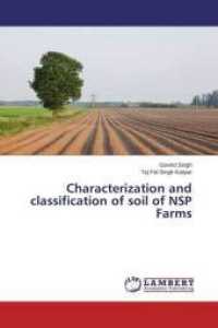 Characterization and classification of soil of NSP Farms （2015. 144 S. 220 mm）