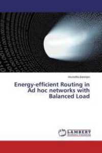Energy-efficient Routing in Ad hoc networks with Balanced Load （2015. 108 S. 220 mm）