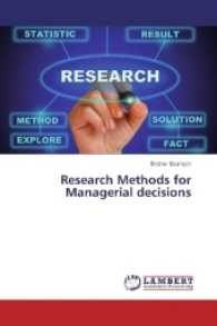 Research Methods for Managerial decisions （2017. 108 S. 220 mm）