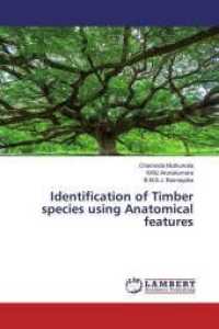 Identification of Timber species using Anatomical features （2019. 68 S. 220 mm）