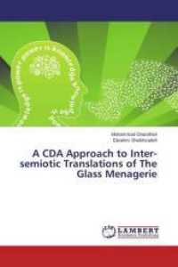 A CDA Approach to Inter-semiotic Translations of The Glass Menagerie （2015. 128 S. 220 mm）