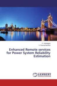 Enhanced Remote services for Power System Reliability Estimation （2015. 192 S. 220 mm）
