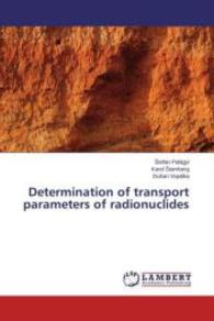Determination of transport parameters of radionuclides （2015. 68 S. 220 mm）
