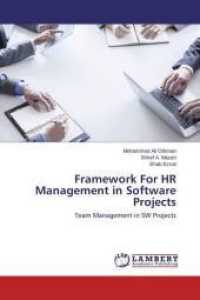 Framework For HR Management in Software Projects : Team Management in SW Projects （2015. 96 S. 220 mm）