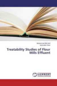 Treatability Studies of Flour Mills Effluent （2015. 88 S. 220 mm）