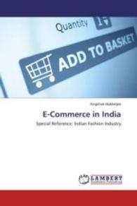 E-Commerce in India : Special Reference: Indian Fashion Industry （2015. 52 S. 220 mm）