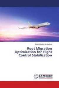 Root Migration Optimization for Flight Control Stabilization （2015. 204 S. 220 mm）