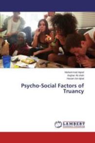 Psycho-Social Factors of Truancy （2015. 52 S. 220 mm）