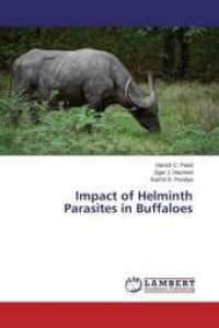 Impact of Helminth Parasites in Buffaloes （2015. 88 S. 220 mm）