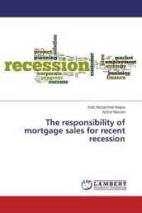 The responsibility of mortgage sales for recent recession （2015. 64 S. 220 mm）