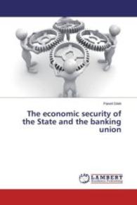 The economic security of the State and the banking union （2015. 340 S. 220 mm）