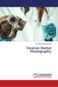 Forensic Dental Photography （2025. 64 S. 220 mm）