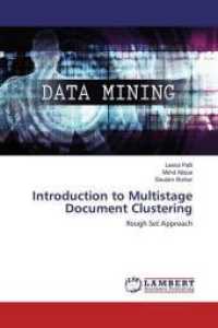 Introduction to Multistage Document Clustering : Rough Set Approach （2019. 136 S. 220 mm）