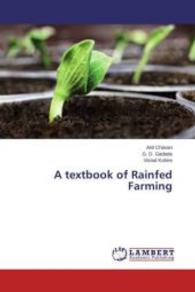 A textbook of Rainfed Farming （2015. 64 S. 220 mm）