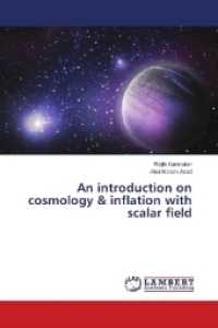 An introduction on cosmology & inflation with scalar field （2018. 312 S. 220 mm）
