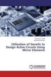 Utilization of Genetic to Design Active Circuits Using Mirror Elements （2015. 152 S. 220 mm）