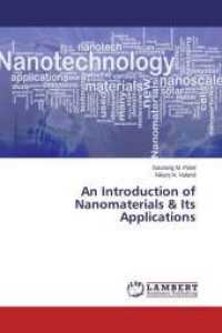 An Introduction of Nanomaterials & Its Applications （2015. 72 S. 220 mm）