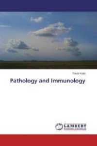 Pathology and Immunology （2015. 152 S. 220 mm）