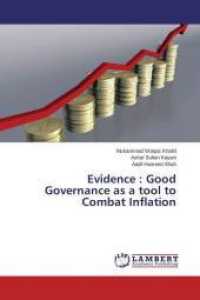 Evidence : Good Governance as a tool to Combat Inflation （2015. 60 S. 220 mm）