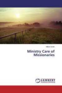 Ministry Care of Missionaries （2015. 168 S. 220 mm）