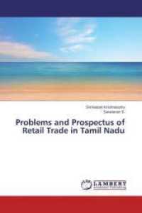 Problems and Prospectus of Retail Trade in Tamil Nadu （2015. 172 S. 220 mm）