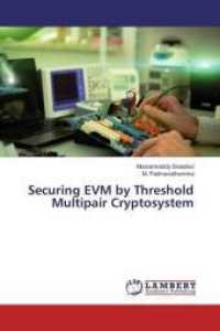 Securing EVM by Threshold Multipair Cryptosystem （2016. 120 S. 220 mm）