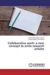 Collaborative work: a new concept to write research articles （2015. 188 S. 220 mm）