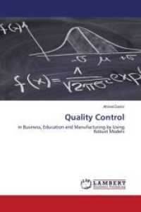 Quality Control : in Business, Education and Manufacturing by Using Robust Models （2015. 116 S. 220 mm）