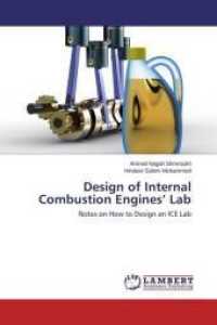 Design of Internal Combustion Engines' Lab : Notes on How to Design an ICE Lab （2015. 72 S. 220 mm）