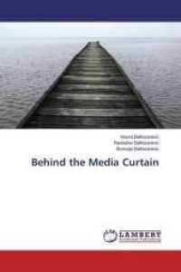 Behind the Media Curtain （2016. 160 S. 220 mm）