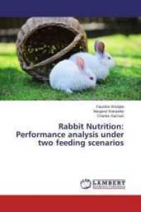 Rabbit Nutrition: Performance analysis under two feeding scenarios （2015. 116 S. 220 mm）