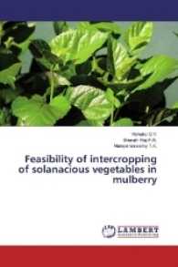 Feasibility of intercropping of solanacious vegetables in mulberry （2017. 68 S. 220 mm）