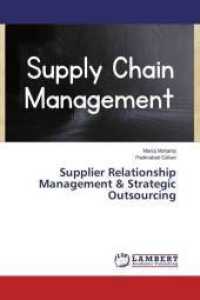 Supplier Relationship Management & Strategic Outsourcing （2015. 108 S. 220 mm）